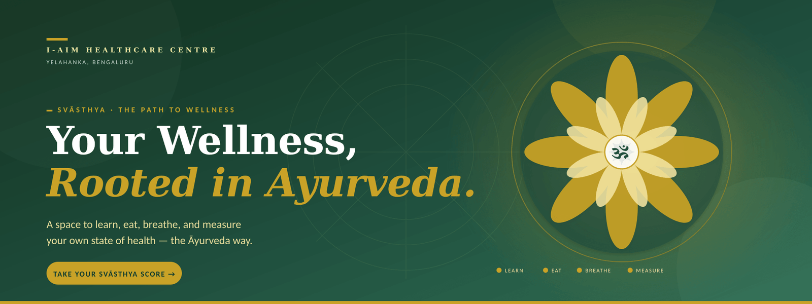 Hero banner for an Ayurveda wellness site: dark green gradient with bold white headline 'Your Wellness, Rooted in Ayurveda' and a yellow flower emblem on the right.