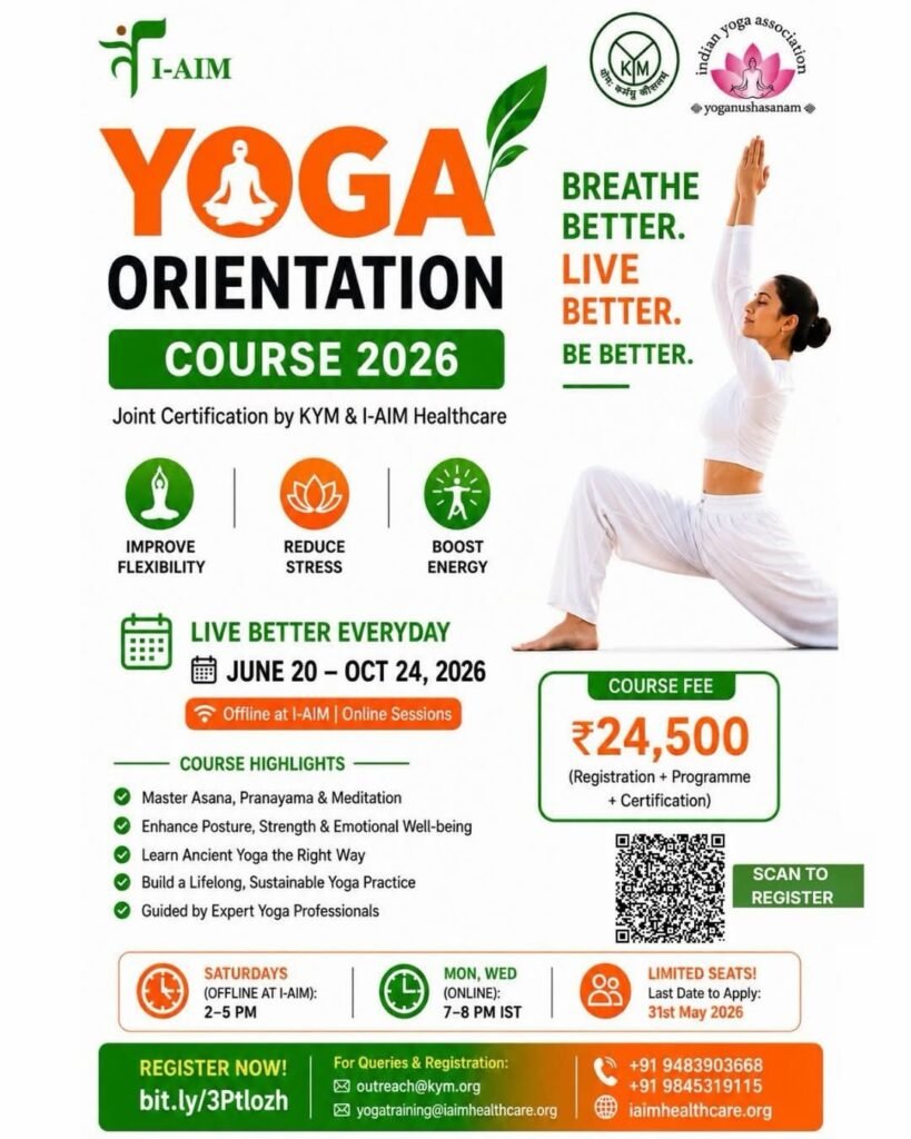 Poster advertising Yoga Orientation Course 2026 by KYM & I-AIM Healthcare, with a person in a yoga pose on the right and course details below (fees, schedule, highlights).